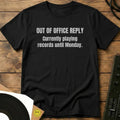 Playing Records Until Monday T-Shirt Black / S Playing Records Until Monday T-Shirt
