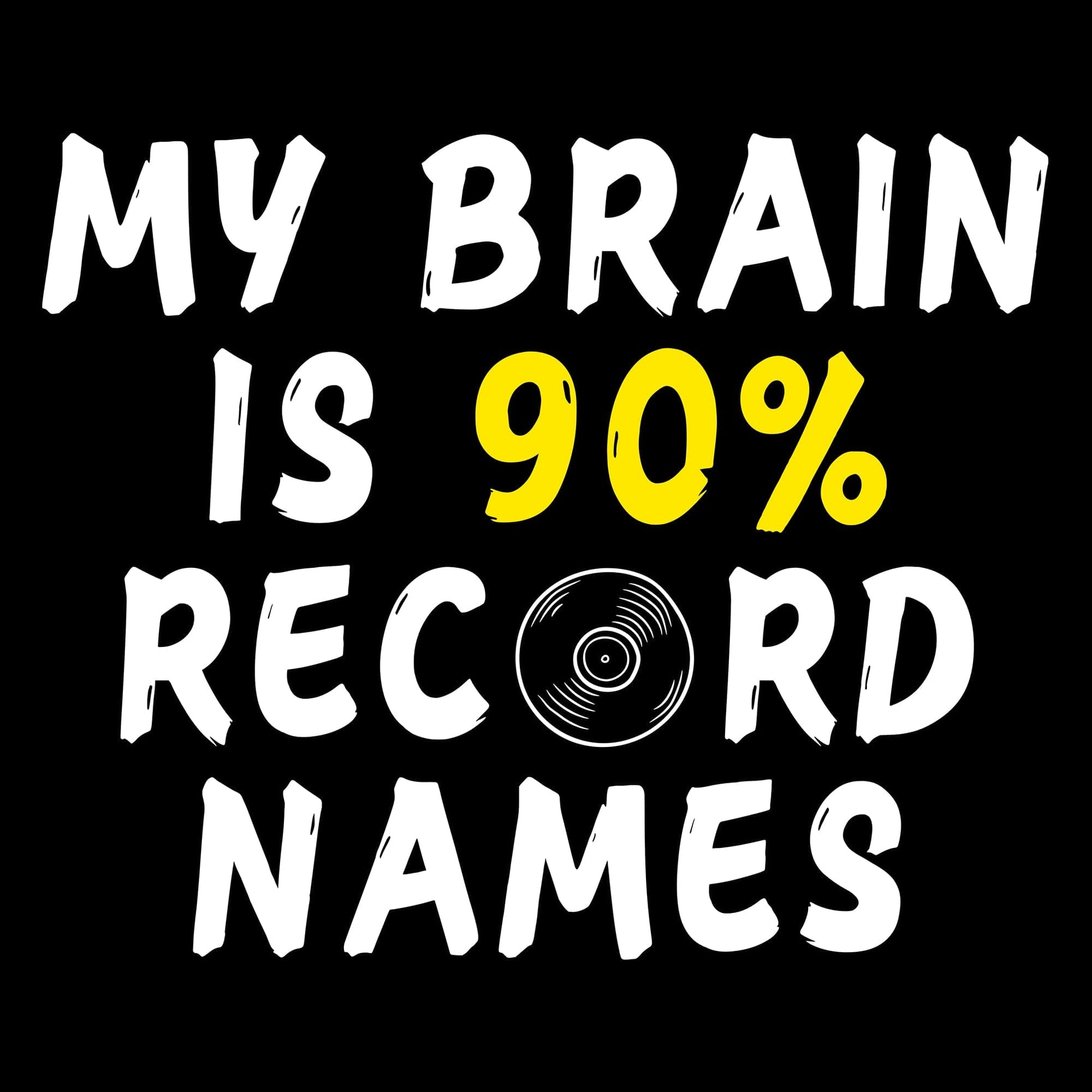 Printify 90% Record Names T-Shirt