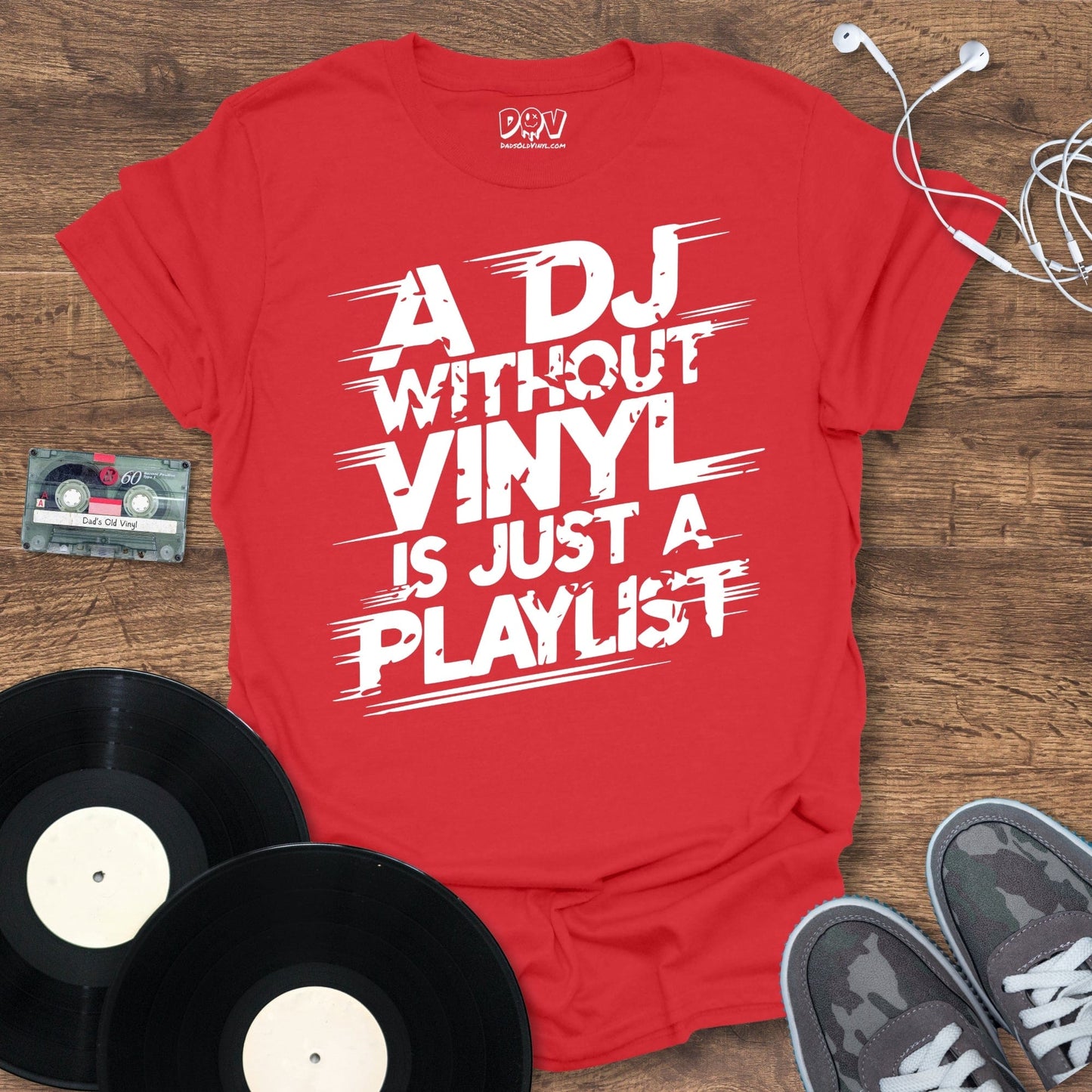 Printify A DJ Without Vinyl T-Shirt