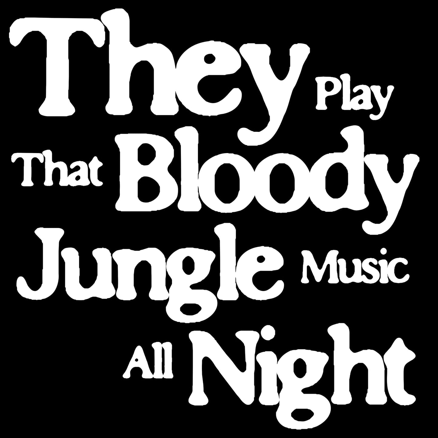 Printify Bloody Jungle Music T-Shirt