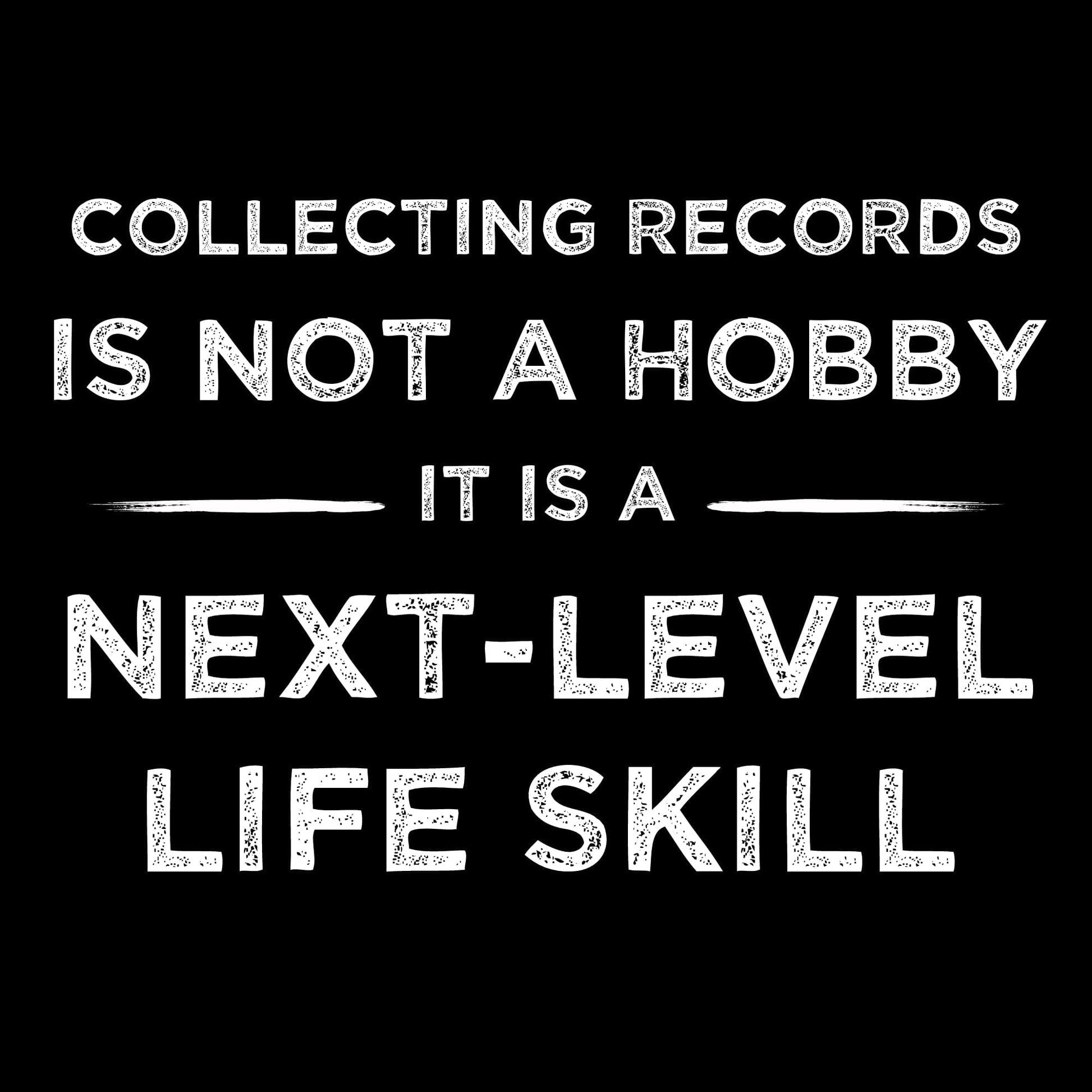 Printify Collecting Records Is Not A Hobby T-Shirt