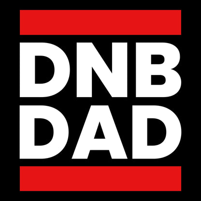 Printify DNB Dad T-Shirt