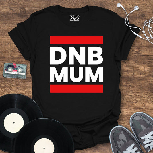 Printify DNB Mum T-Shirt