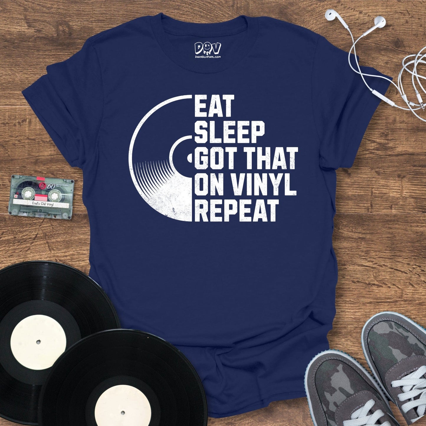 Printify Eat, Sleep, Got That On Vinyl, Repeat T-Shirt