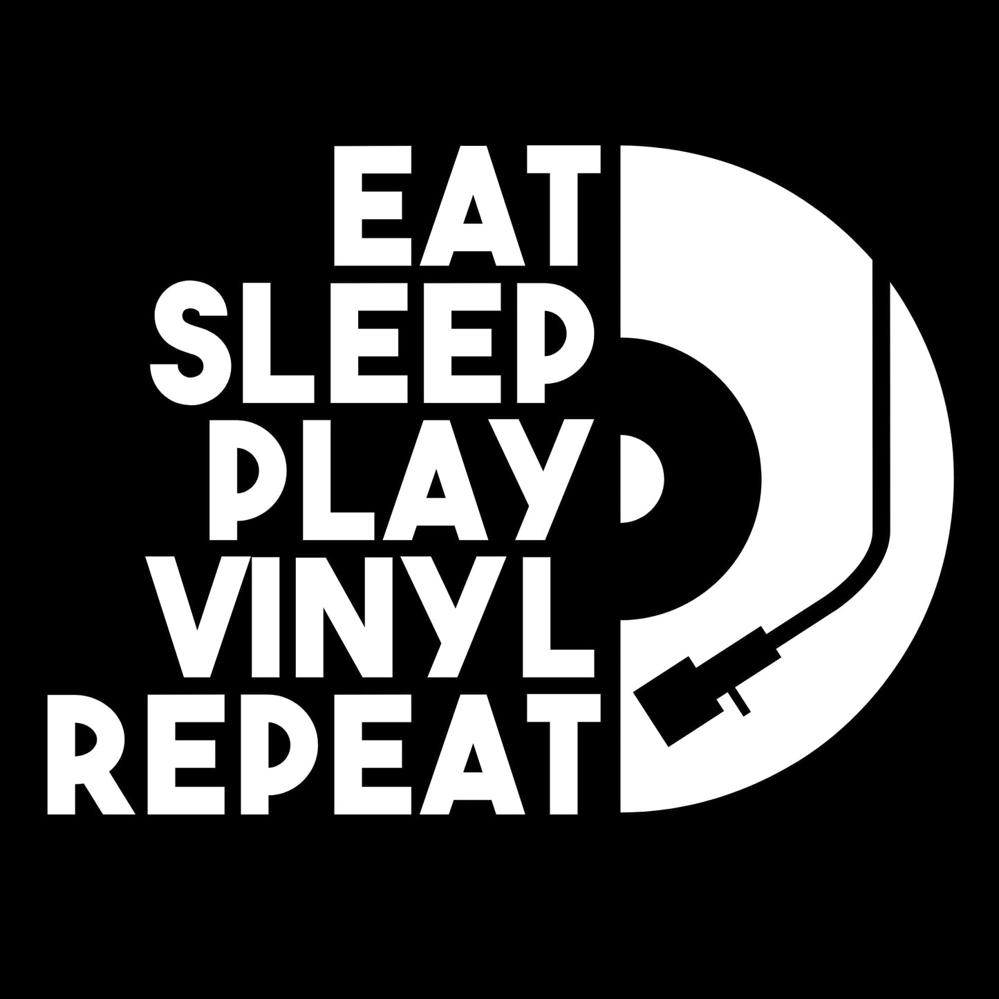 Printify Eat, Sleep, Play Vinyl Repeat T-Shirt