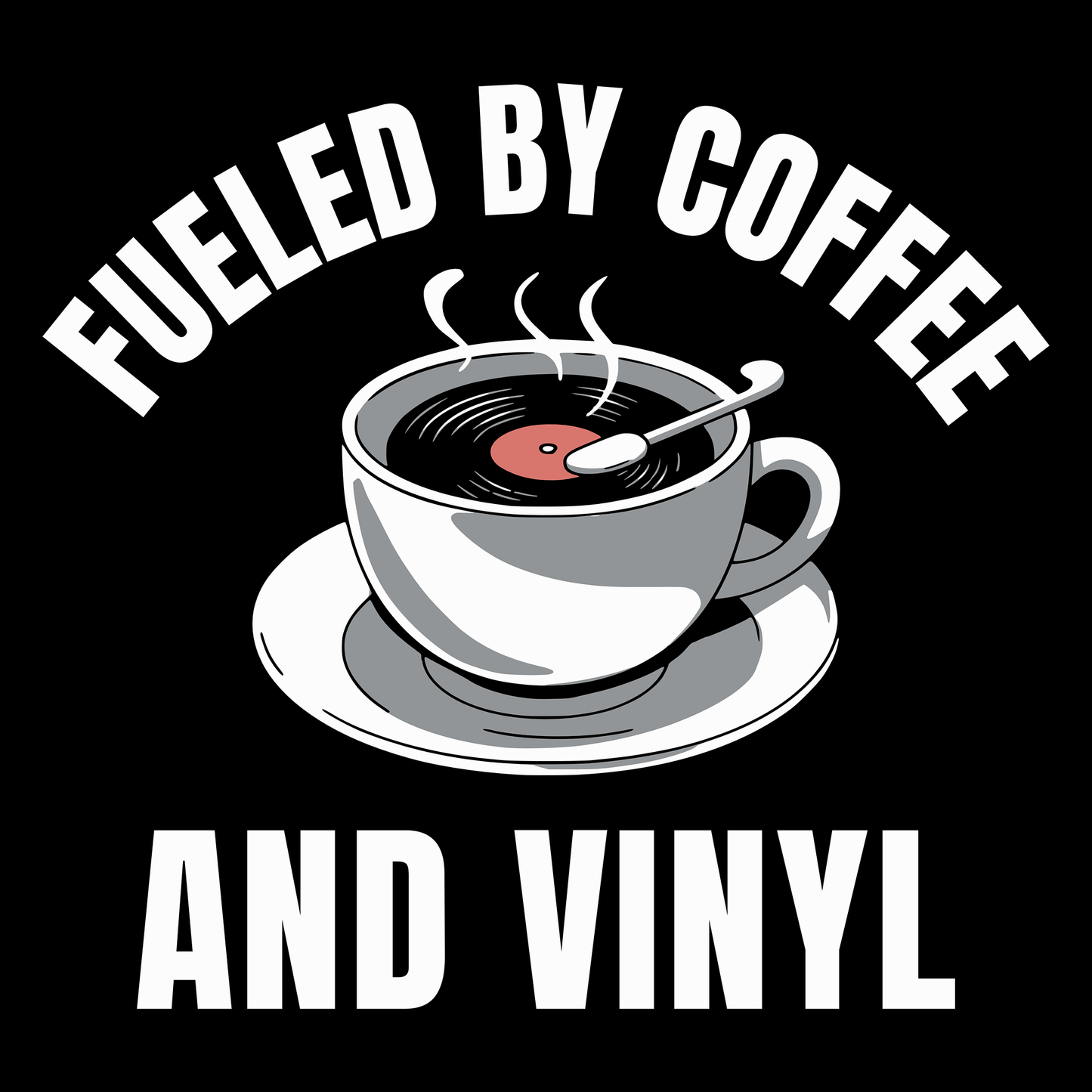 Printify Fueled By Coffee And Vinyl T-Shirt