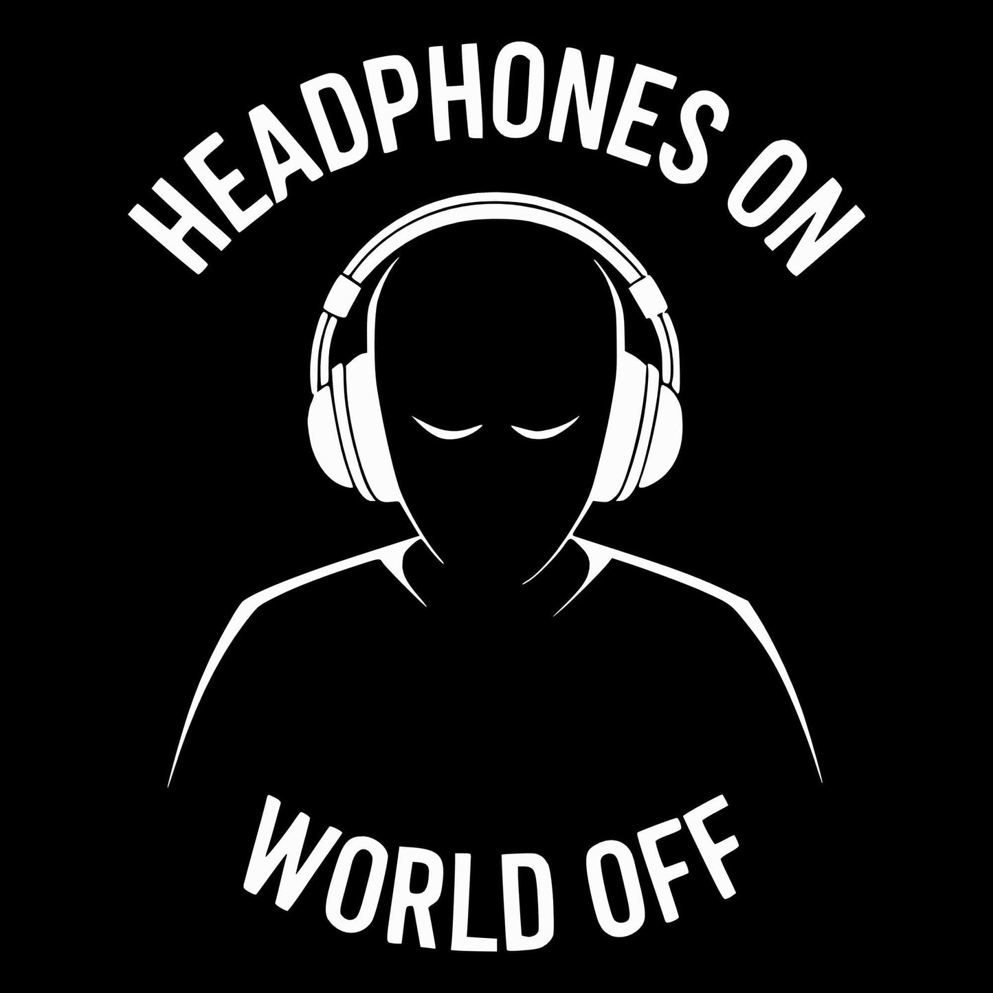 Printify Headphones On World Off T-Shirt