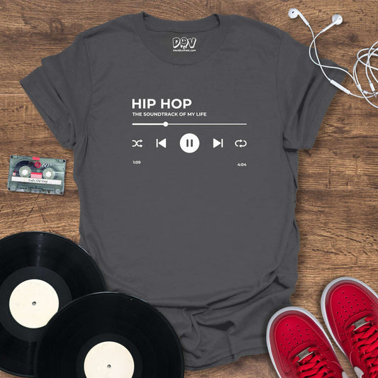 Printify Hip Hop - The Soundtrack of My Life T-Shirt