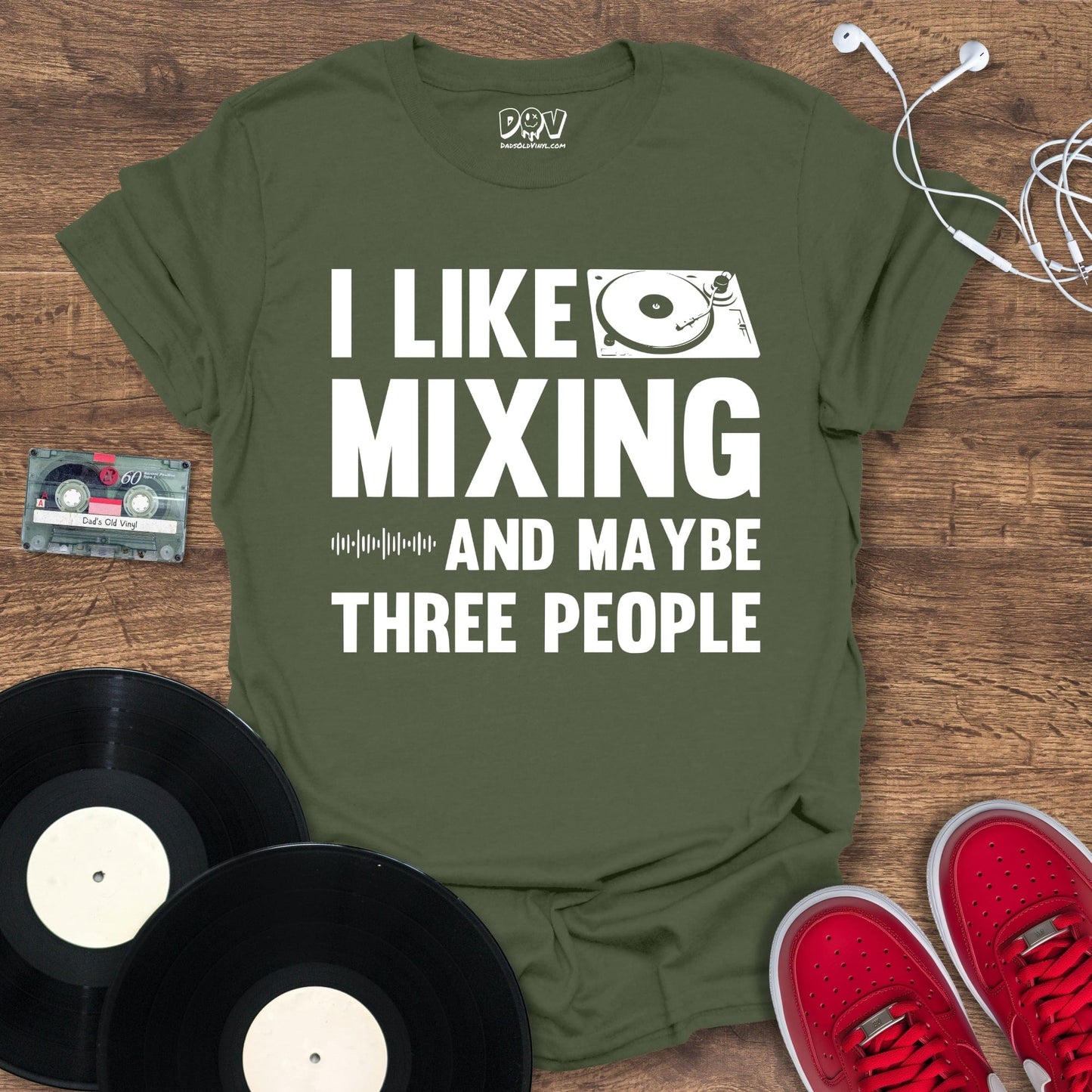 Printify I Like Mixing And Maybe Three People T-Shirt