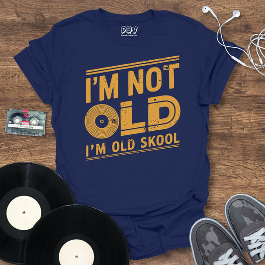 Printify I'm Old Skool T-Shirt