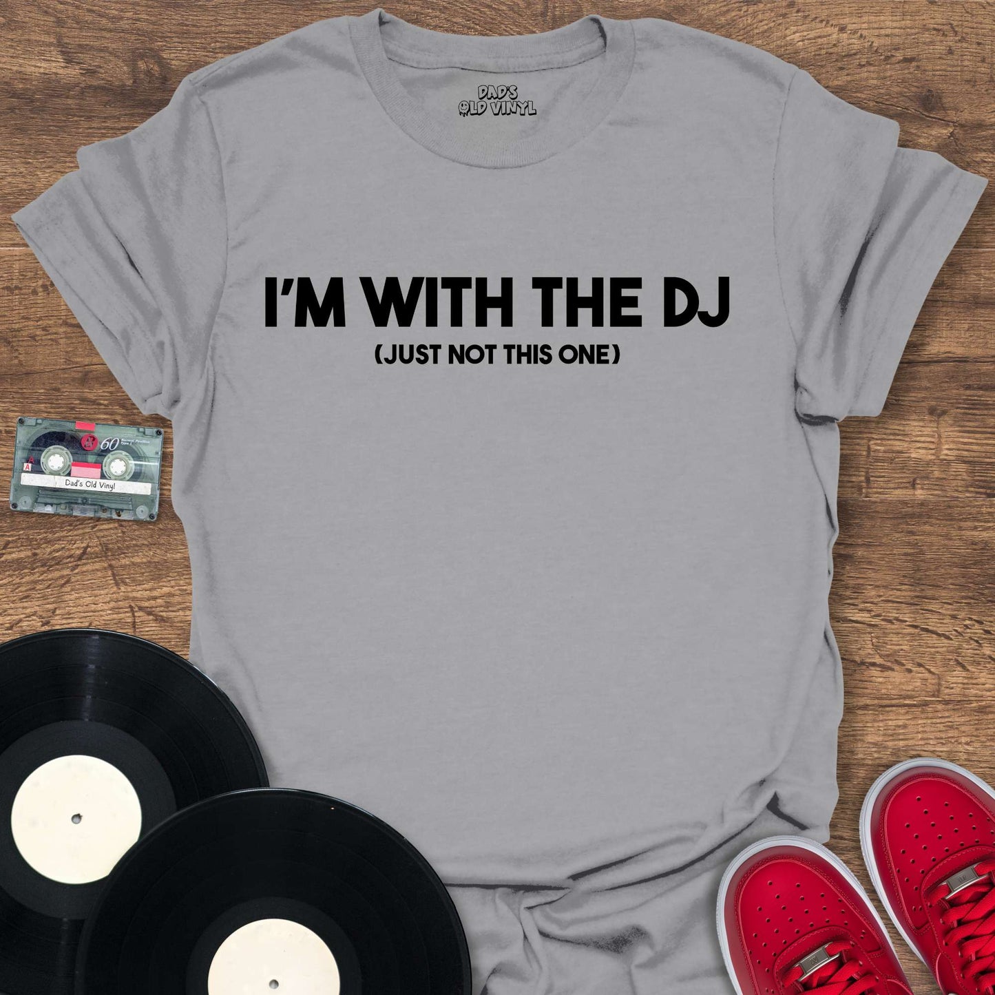 Printify I'm With The DJ T-Shirt