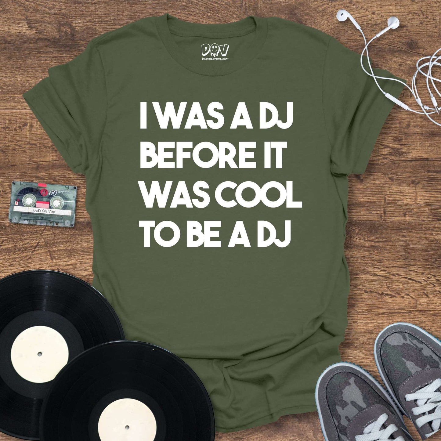 Printify I Was A DJ T-Shirt