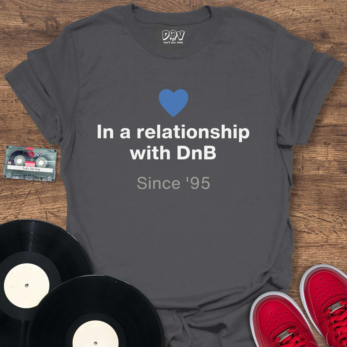 Printify In A Relationship With DnB T-Shirt
