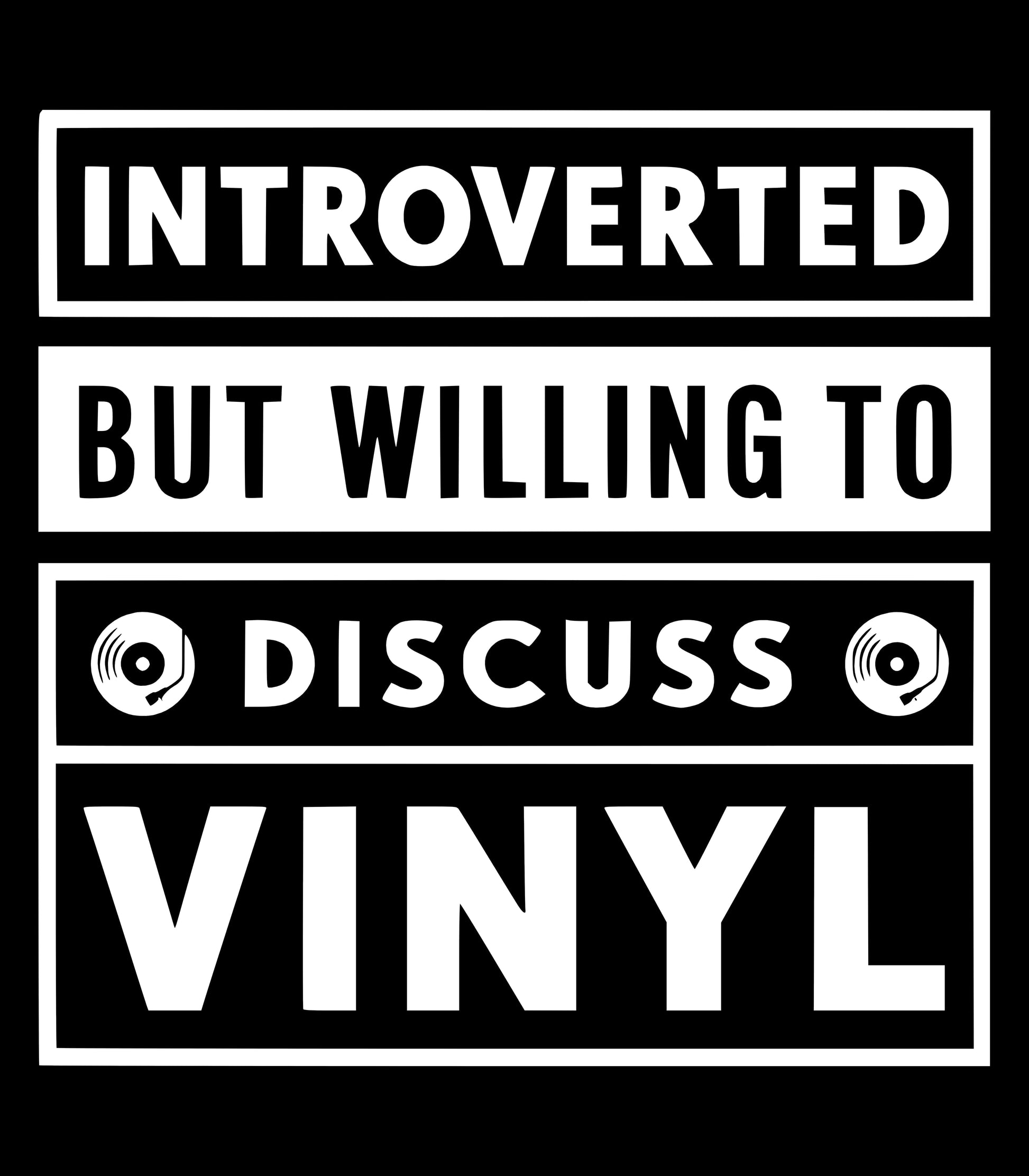 Printify Introverted But Willing To Discuss Vinyl T-Shirt