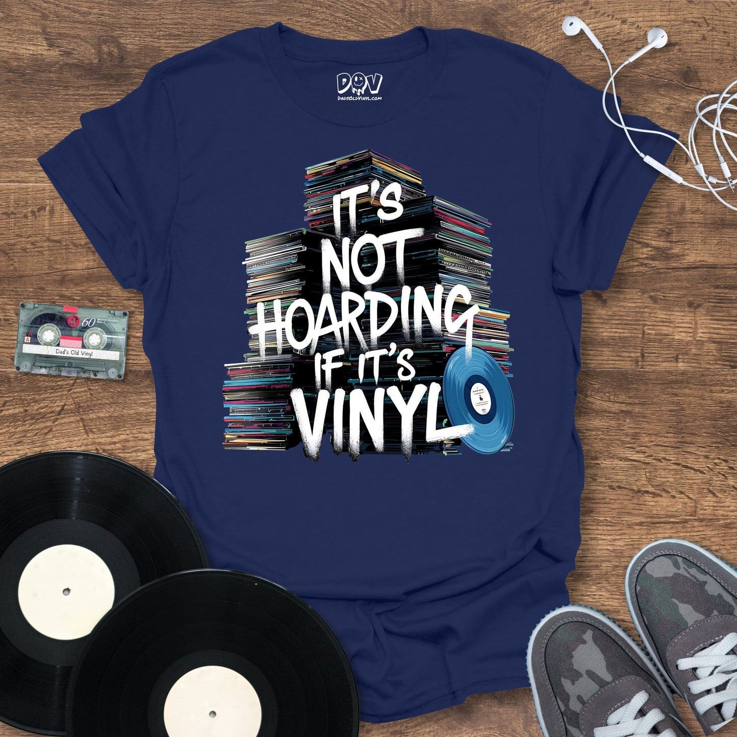 Printify It's Not Hoarding If It's Vinyl T-Shirt