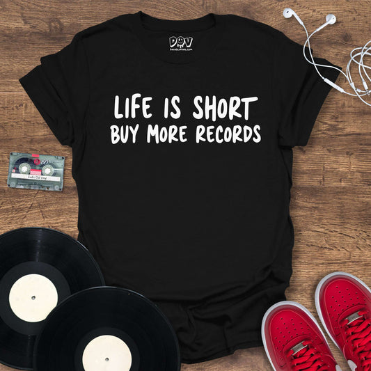 Printify Life Is Short T-Shirt