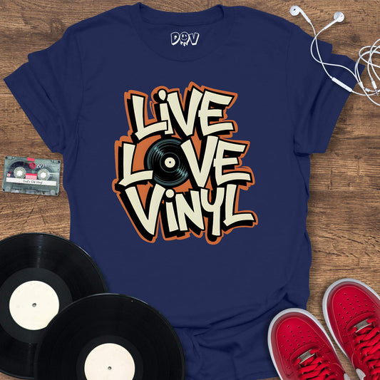 Printify Live, Love, Vinyl T-Shirt