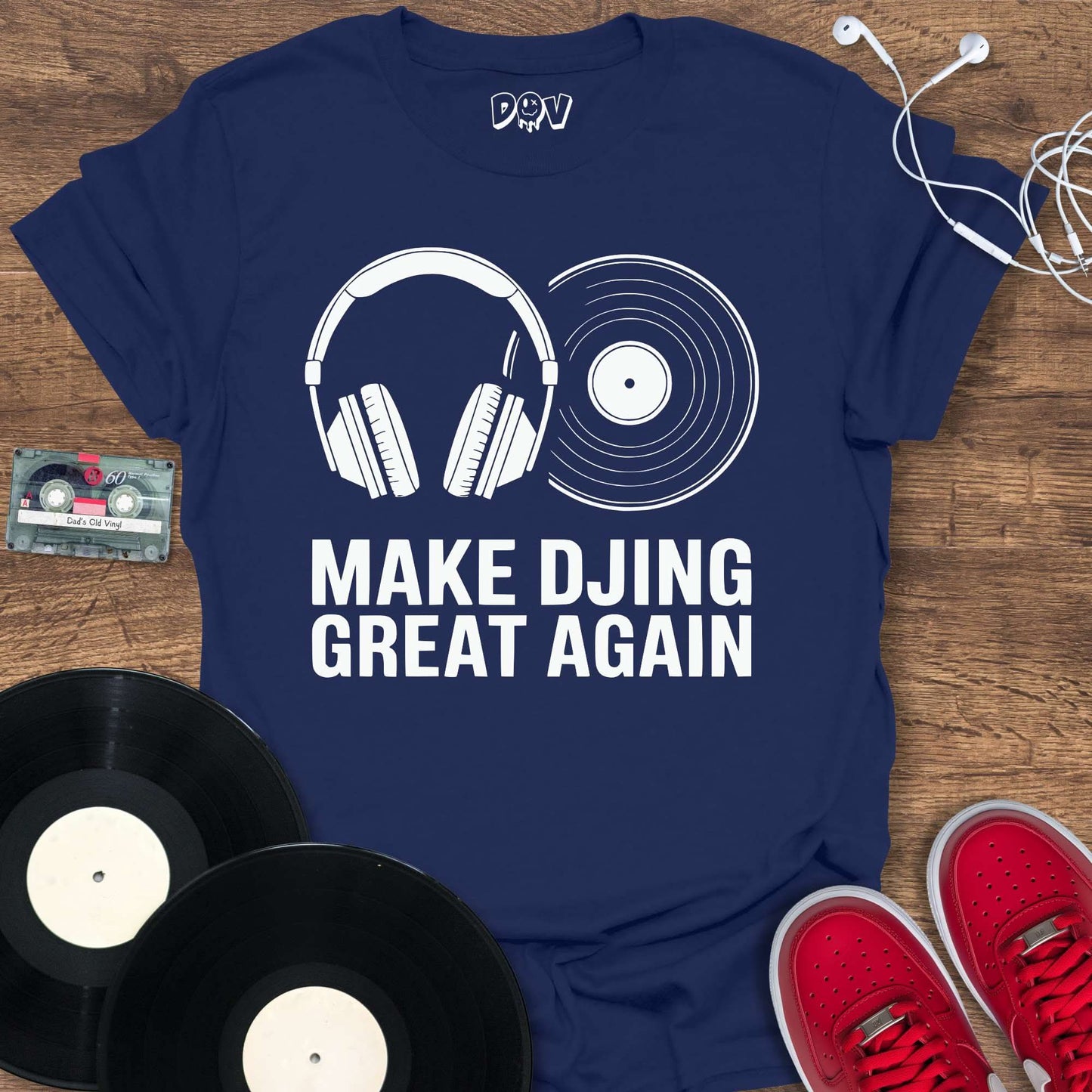 Printify Make DJing Great Again T-Shirt