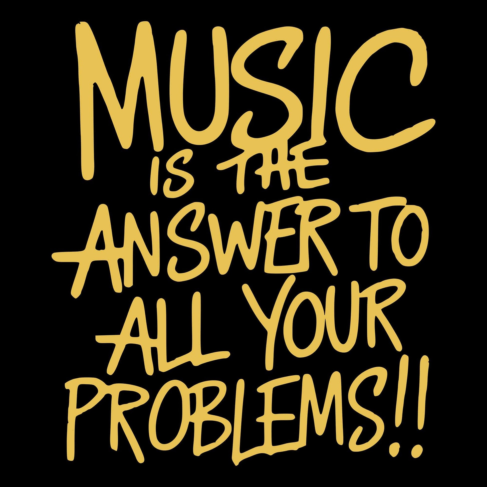 Printify Music Is The Answer T-Shirt