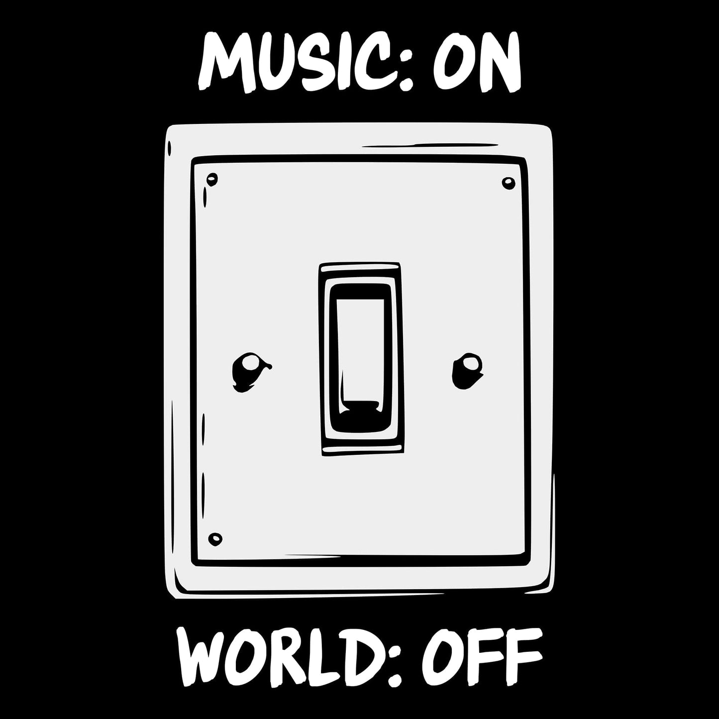 Printify Music On, World Off T-Shirt