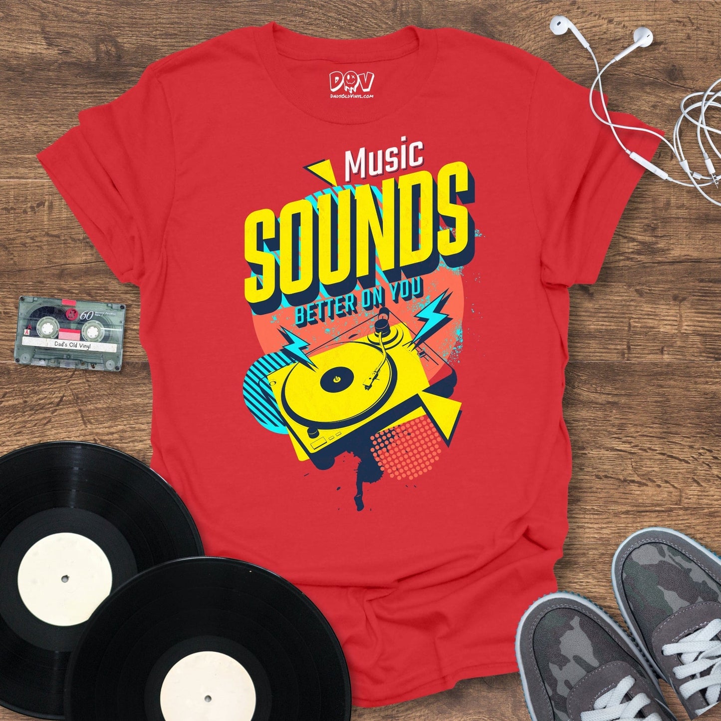 Printify Music Sounds Better On You T-Shirt