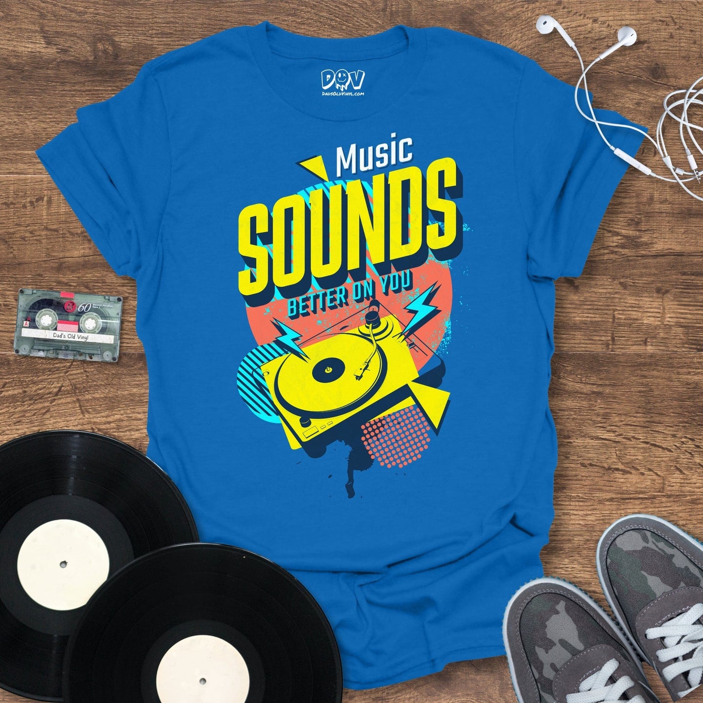 Printify Music Sounds Better On You T-Shirt