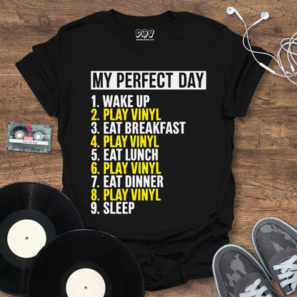 Printify My Perfect Day T-Shirt