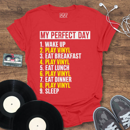 Printify My Perfect Day T-Shirt