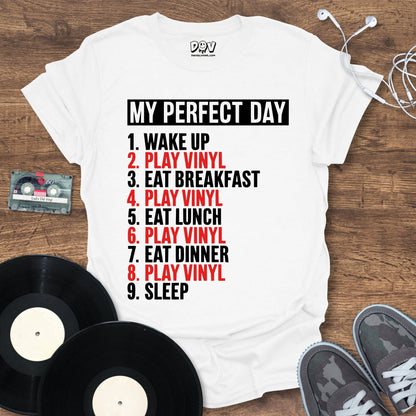 Printify My Perfect Day T-Shirt