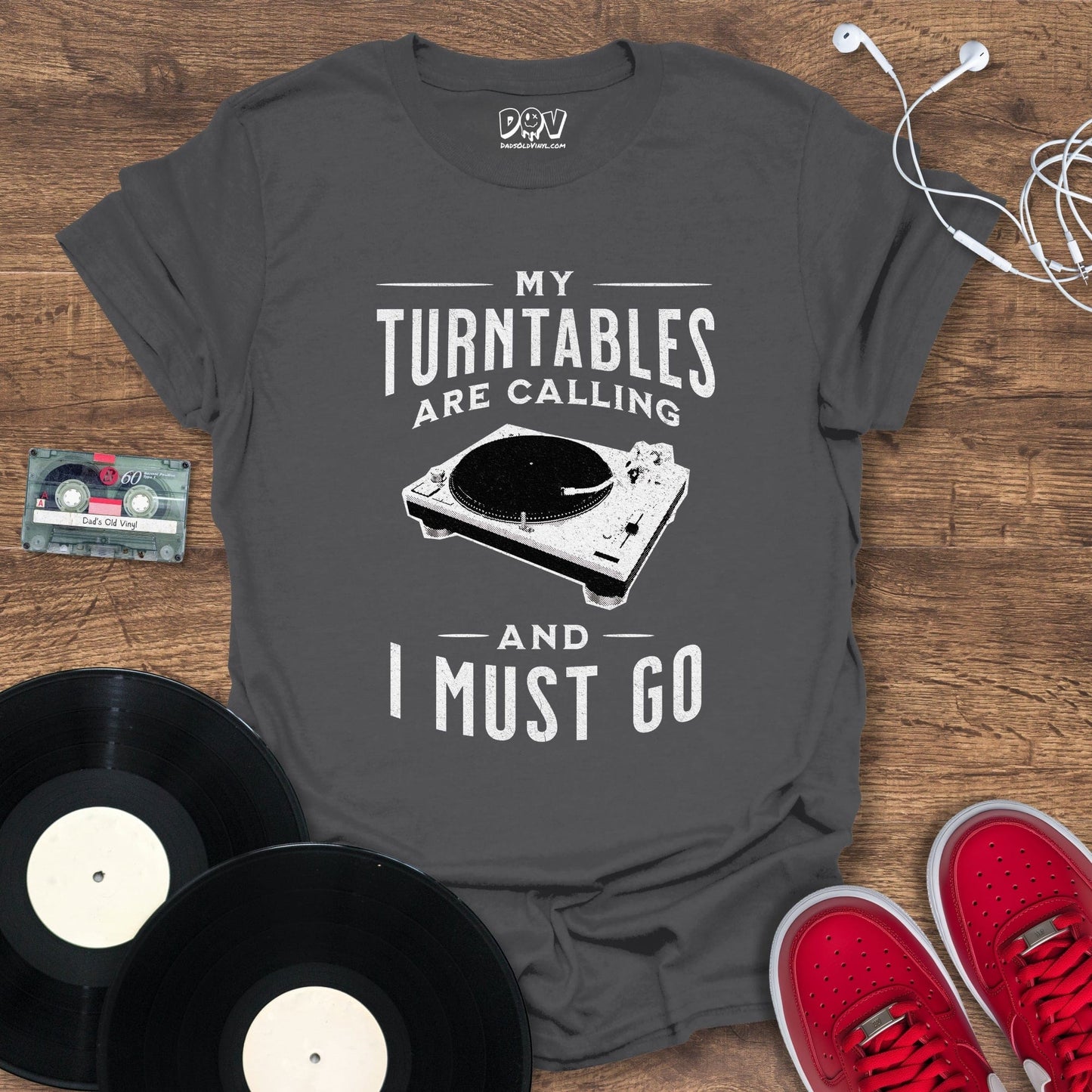 Printify My Turntables Are Calling T-Shirt