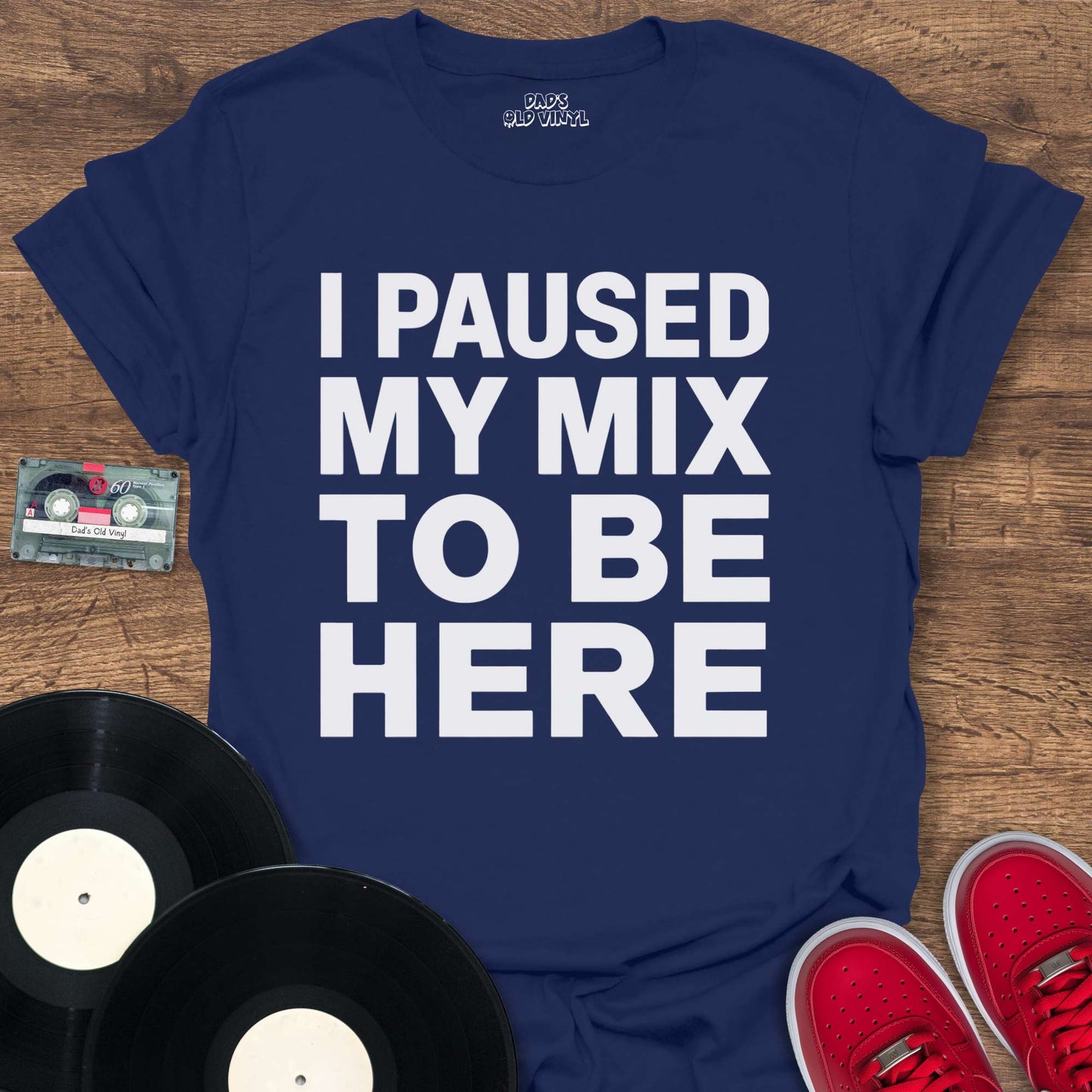 Printify Paused My Mix T-Shirt