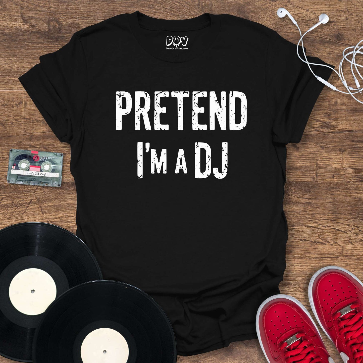 Printify Pretend I'm A DJ T-Shirt