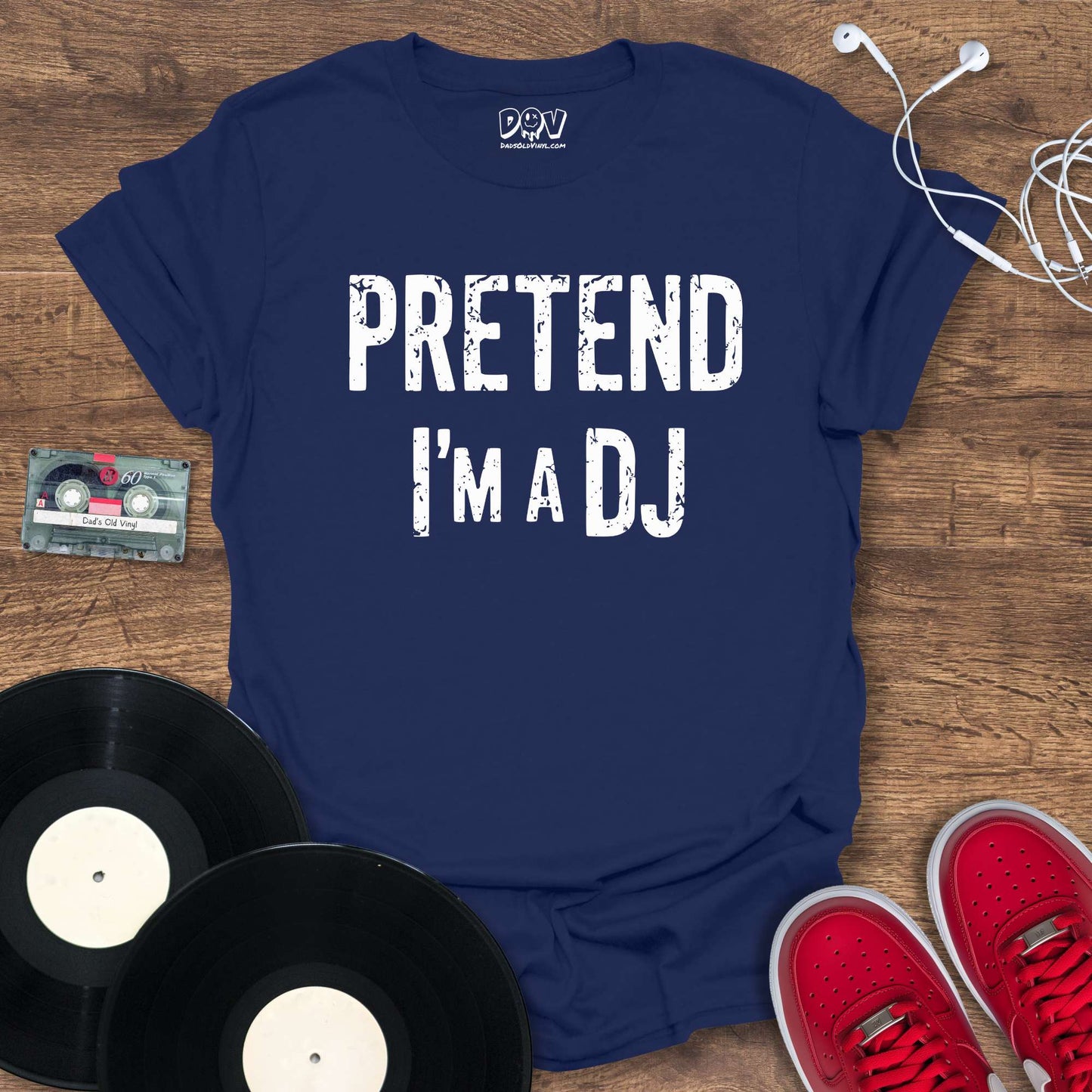 Printify Pretend I'm A DJ T-Shirt