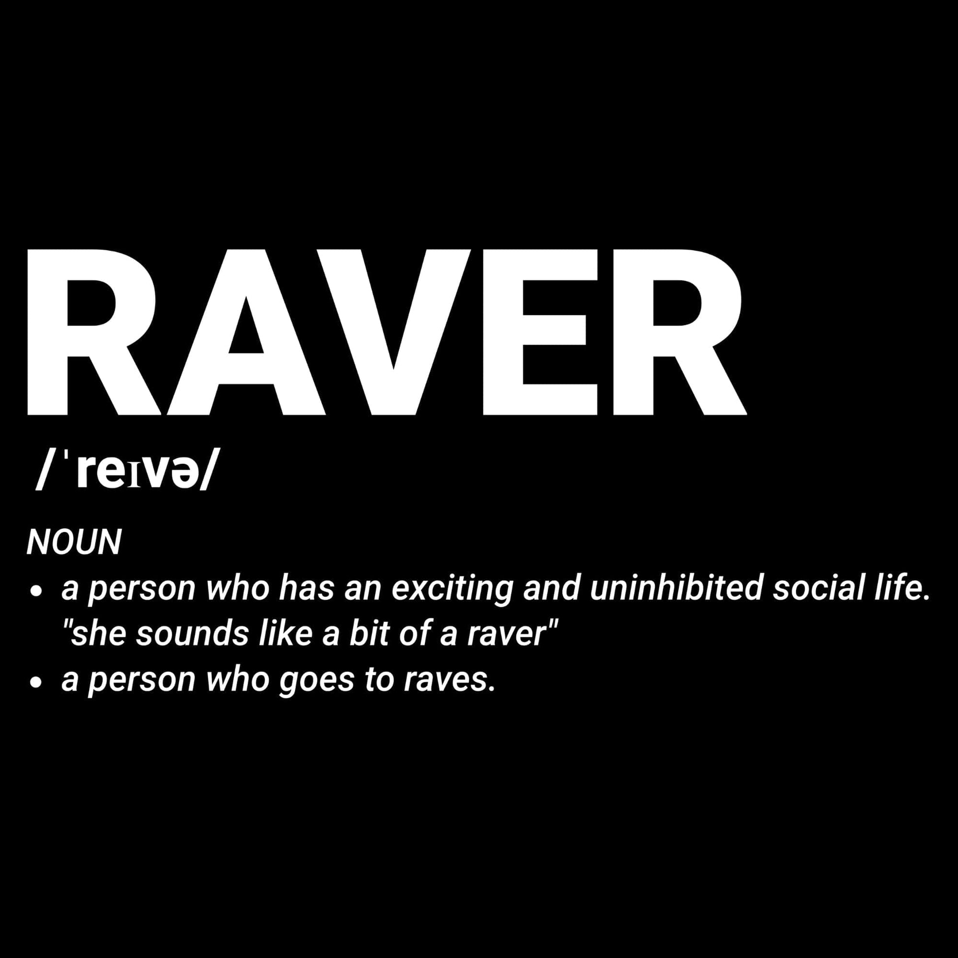 Printify Raver Definition T-Shirt