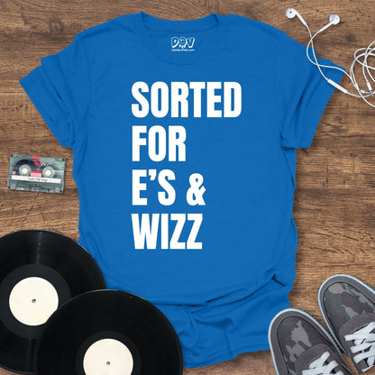 Printify Sorted For E's & Wizz T-Shirt