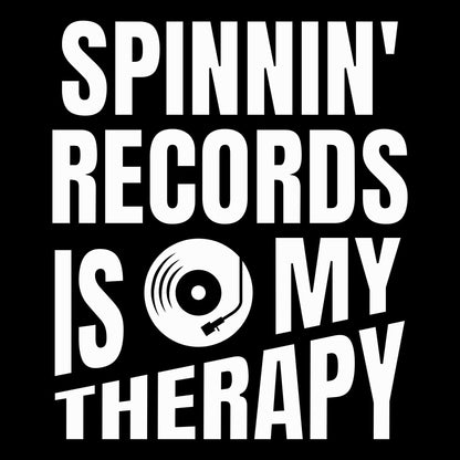 Printify Spinnin' Records Is My Therapy T-Shirt