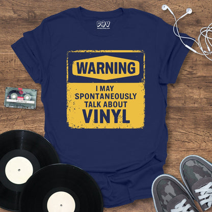 Printify Spontaneously Talk About Vinyl T-Shirt