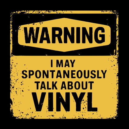 Printify Spontaneously Talk About Vinyl T-Shirt