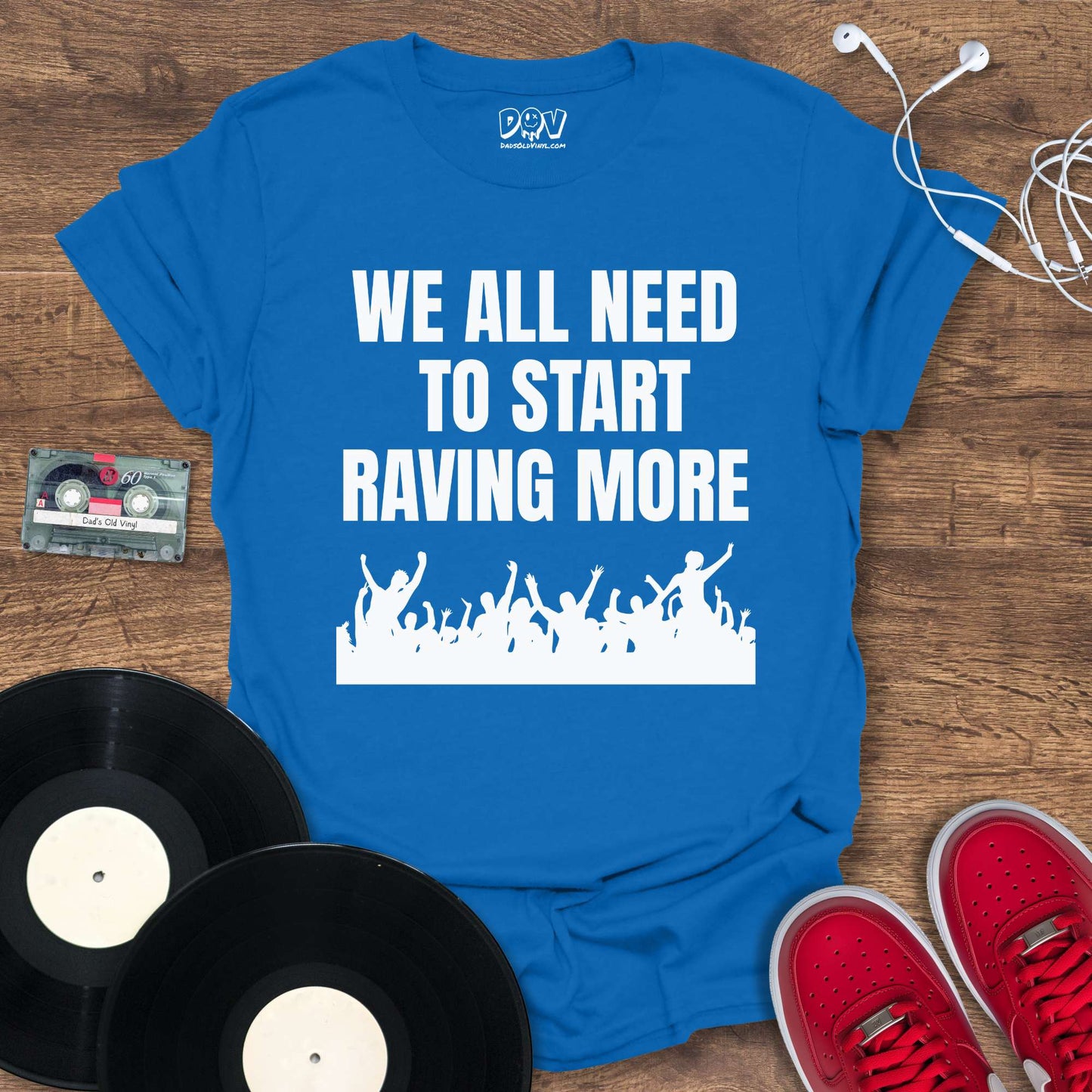 Printify Start Raving More T-Shirt