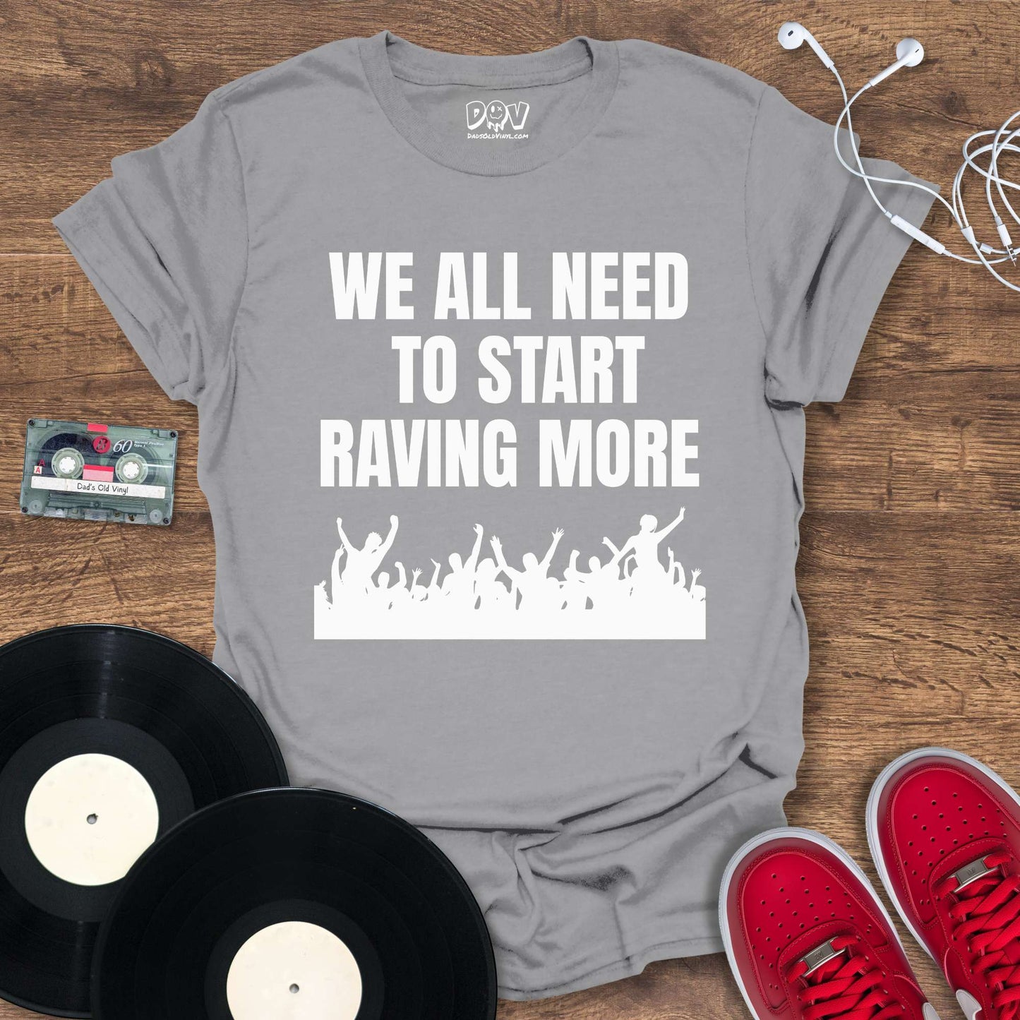 Printify Start Raving More T-Shirt