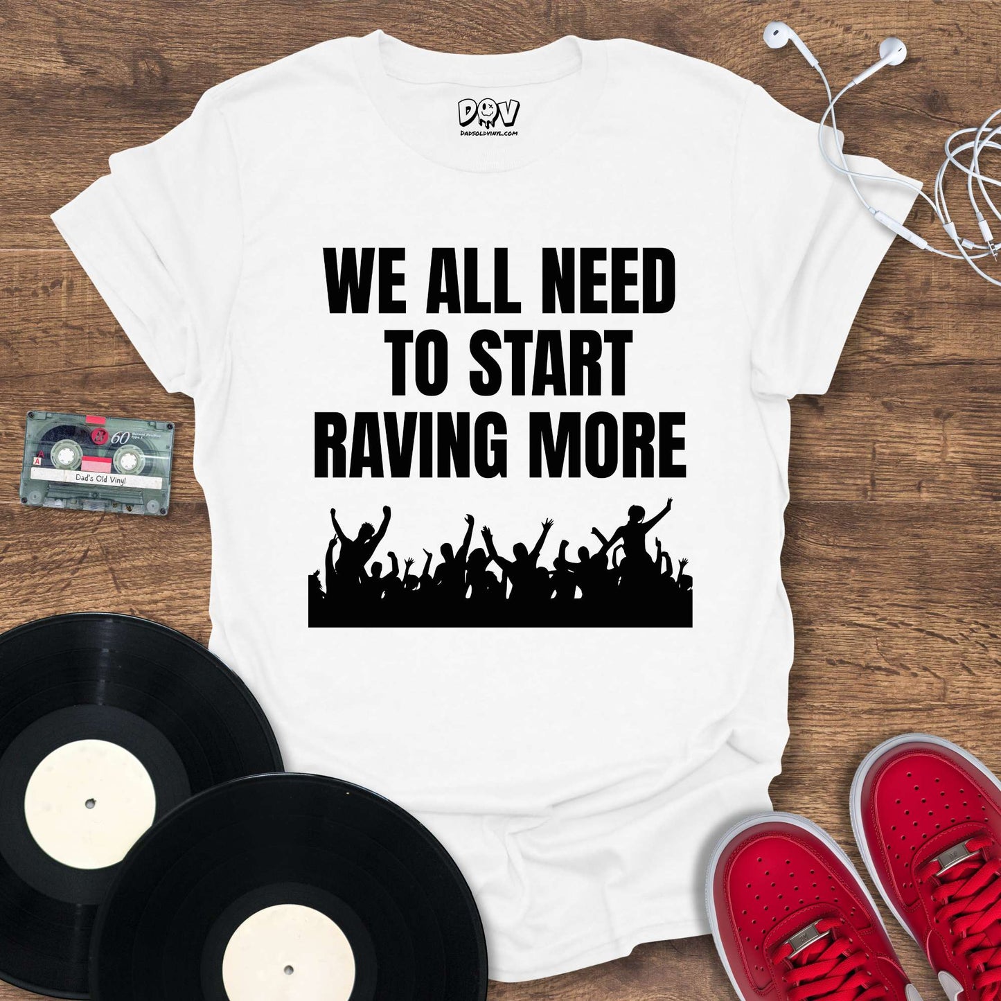 Printify Start Raving More T-Shirt