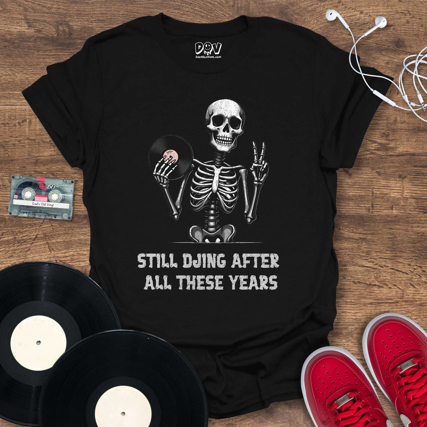 Printify Still DJing T-Shirt