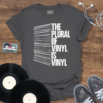 Printify The Plural Of Vinyl T-Shirt