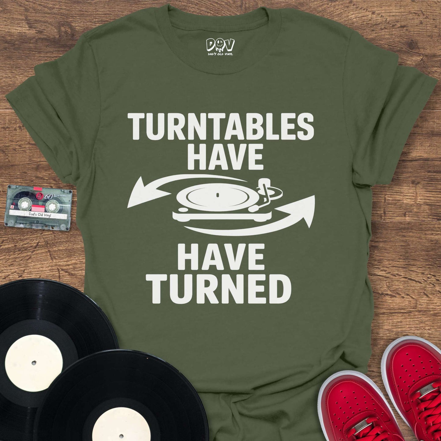 Printify Turntables Have Turned T-Shirt