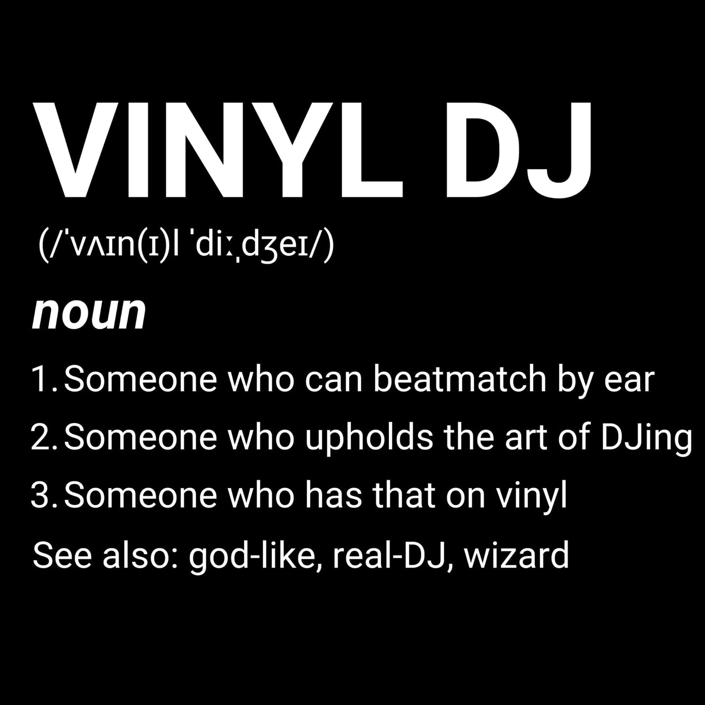 Printify Vinyl DJ Definition T-Shirt