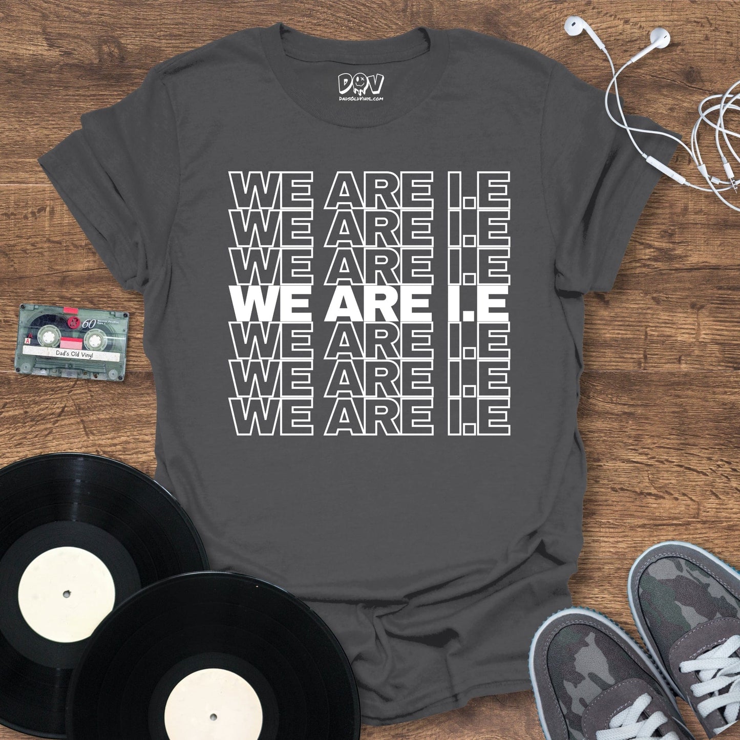 Printify We Are I.E T-Shirt