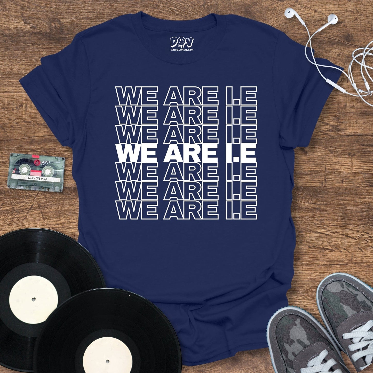 Printify We Are I.E T-Shirt