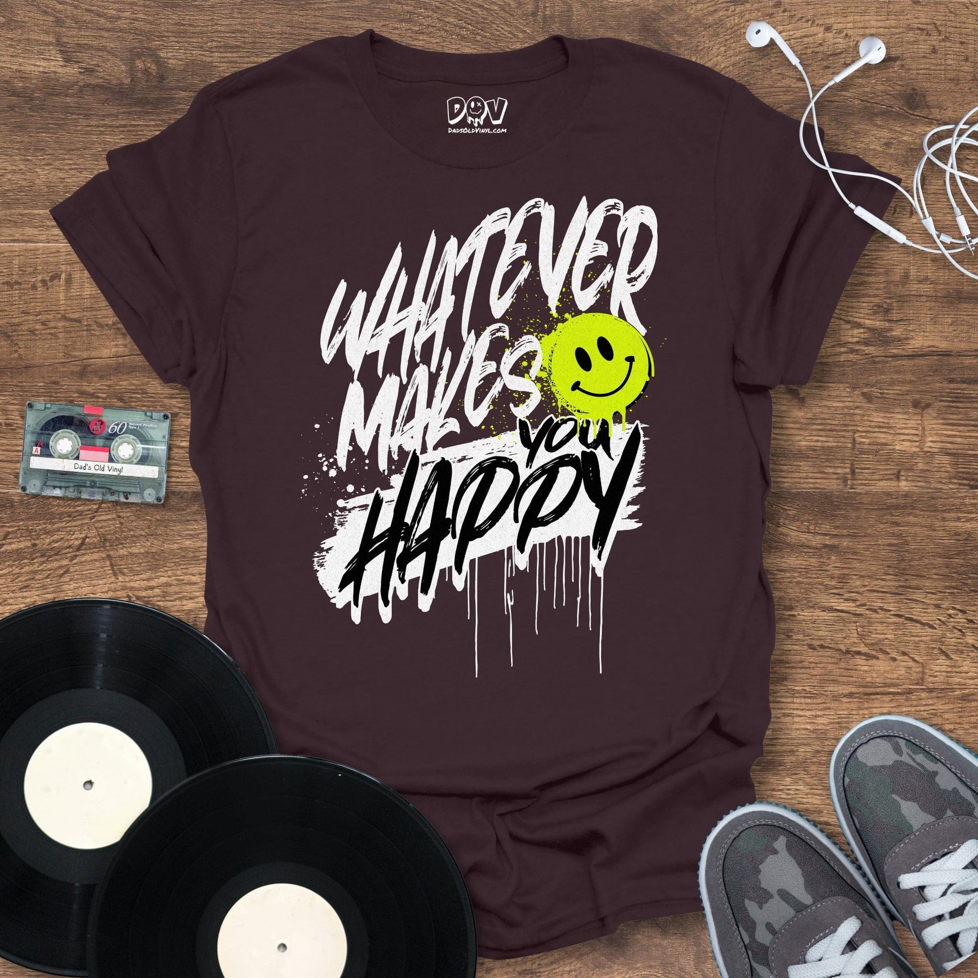 Printify Whatever Makes You Happy T-Shirt