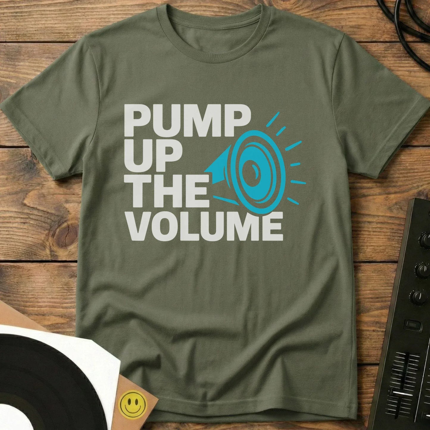 Pump Up The Volume T-Shirt Military Green / S Pump Up The Volume T-Shirt