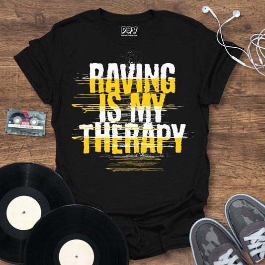 Raving Is My Therapy T-Shirt Black / S Raving Is My Therapy T-Shirt